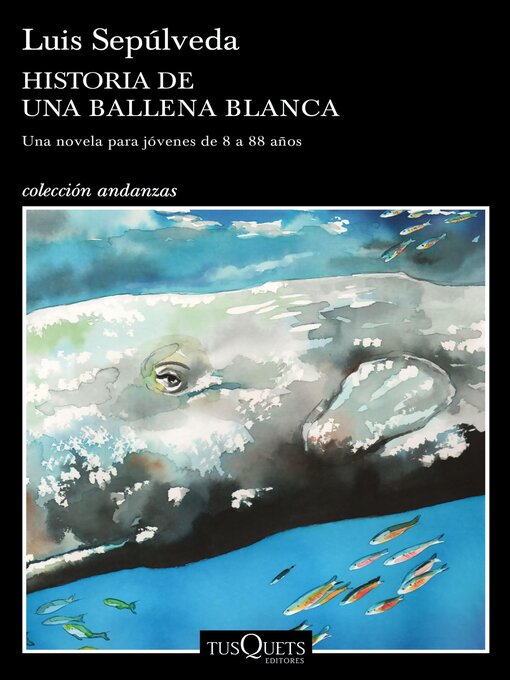 Title details for Historia de una ballena blanca by Luis Sepúlveda - Available